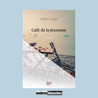 Didier Goupil → Café de la jeunesse cover