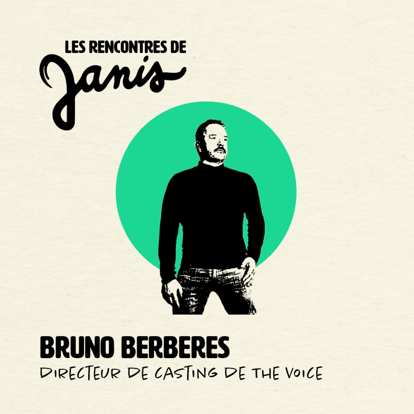 #23 Bruno Berberes | Directeur de casting de The Voice