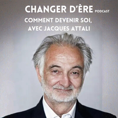 Comment devenir soi, avec Jacques Attali cover