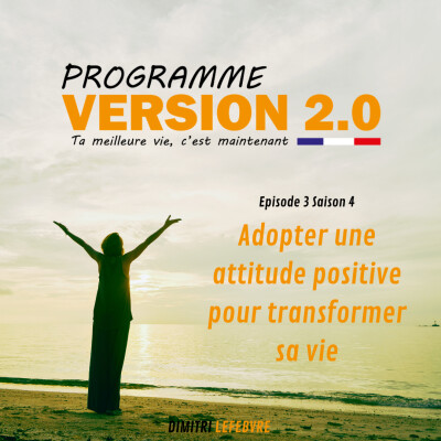 Adopter une attitude positive pour transformer sa vie cover