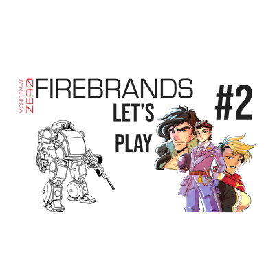[FR] #JDR - Firebrands 🤖 Découverte #2 cover