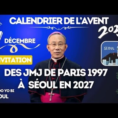 Invitation aux JMJ de Seoul 2027 • Calendrier de l'Avent | Mgr Koo Yo Bi, Évêque Auxiliaire de Seo cover