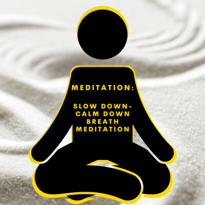 MEDITATION: Slow down-Calm Down Breath Meditation (13min) cover