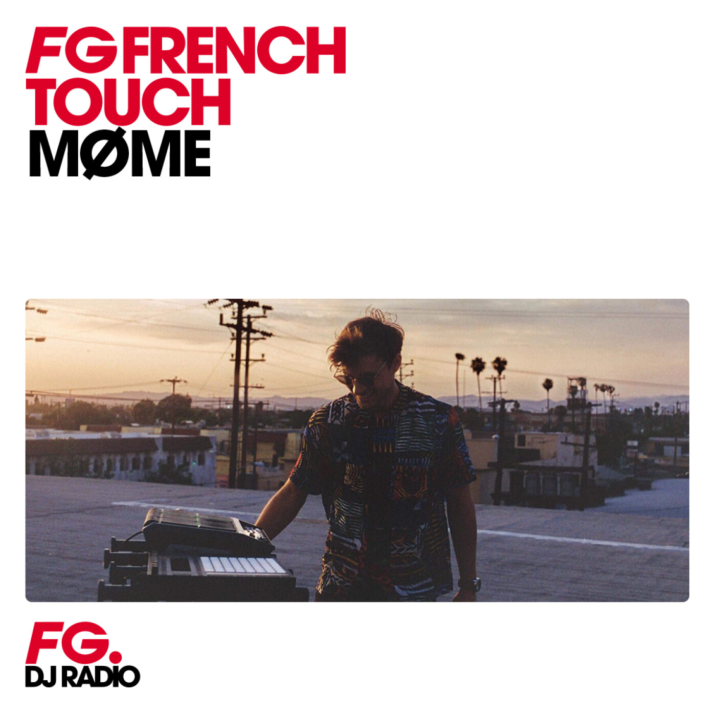 FG FRENCH TOUCH : MØME episode artwork