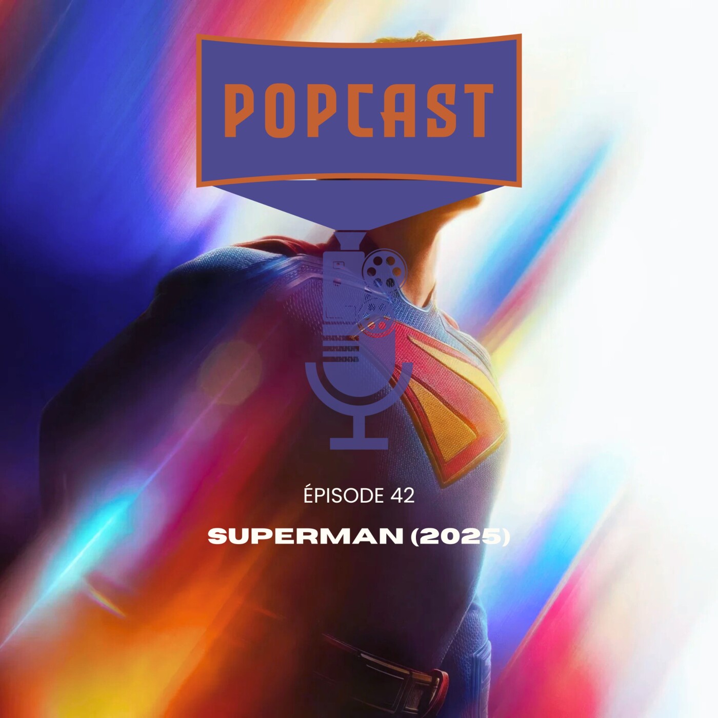 EP 42 : Superman ( 2025 )
