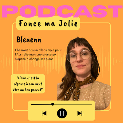 EP. 14 - Bleuenn - Quand une grossesse inattendue change les plans cover