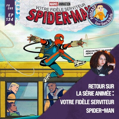 CDTB : Focus Spider-Man la série animée avec Ringo cover