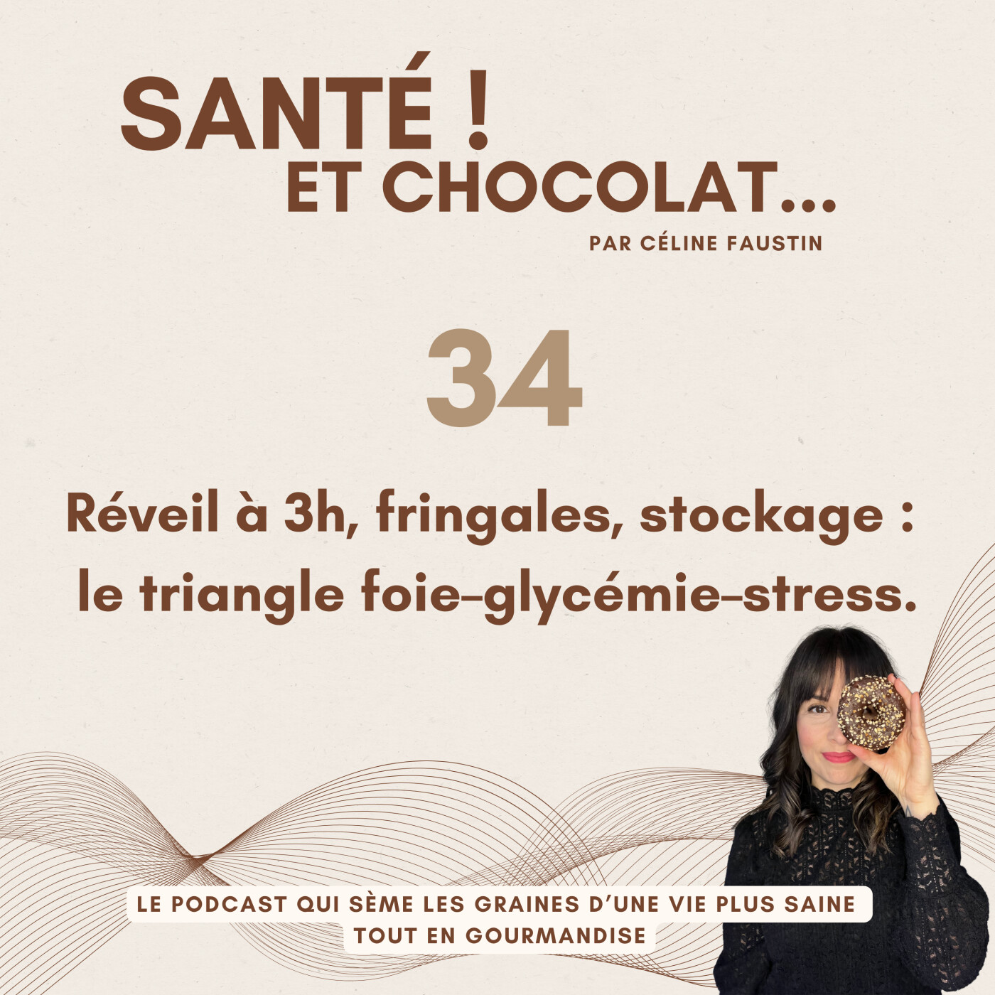 34 - Réveil à 3h, fringales, stockage : le triangle foie–glycémie–stress. episode artwork