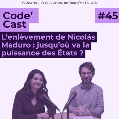 #45 L'enlèvement de Nicolas Maduro jusqu’où va la puissance des États ? cover