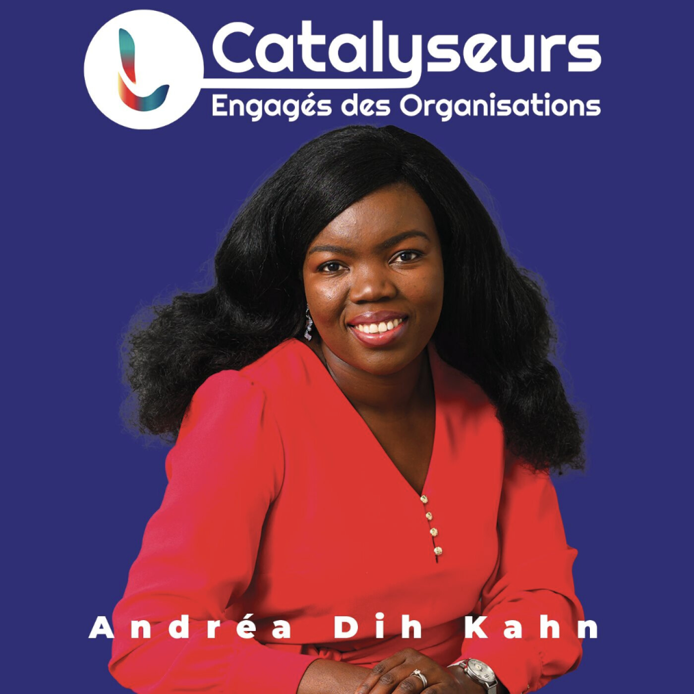 Le Podcast des Catalyseurs Engagés des Organisations
