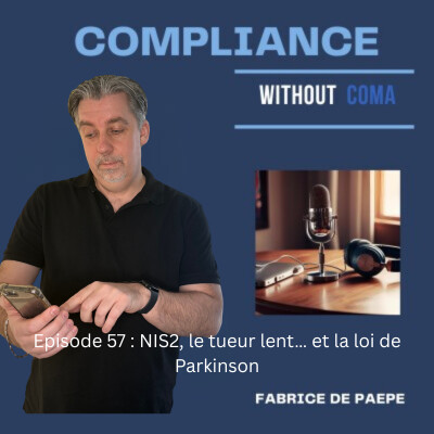 Episode 57 : NIS2, le tueur lent… et la loi de Parkinson cover