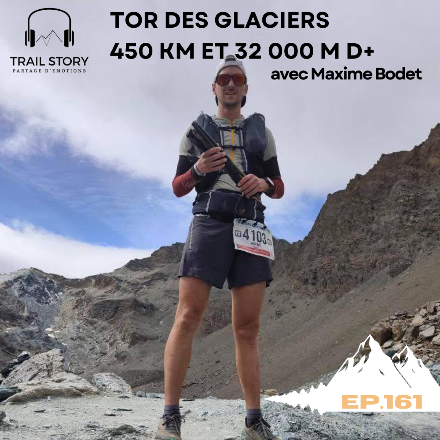 161. (partie 2) Tor des Glaciers 450 km et 32 000 m D+ avec Maxime Bodet