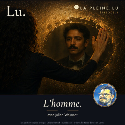 La pleine Lu. #4 - Julien Welmant - L'homme. cover