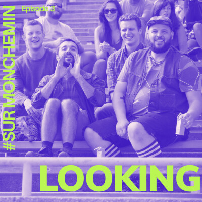 Episode 3 : LOOKING 🏳️🌈🏳️⚧️ cover