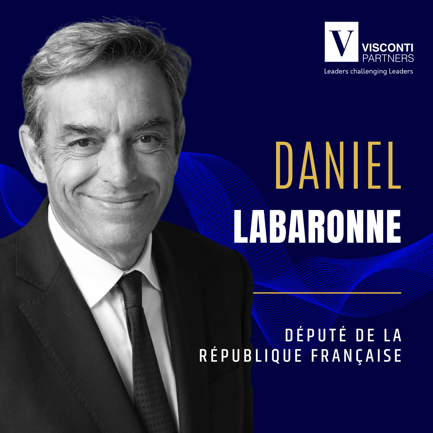 %2346 : Daniel Labaronne, Député d’Indre et Loire : « Diriger dans l’incertitude : le Supply Chain Management comme boussole »