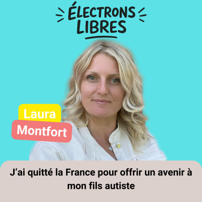 EP15/ J'ai quitté la france pour offrir un avenir à mon fils autiste - Laura Montfort cover