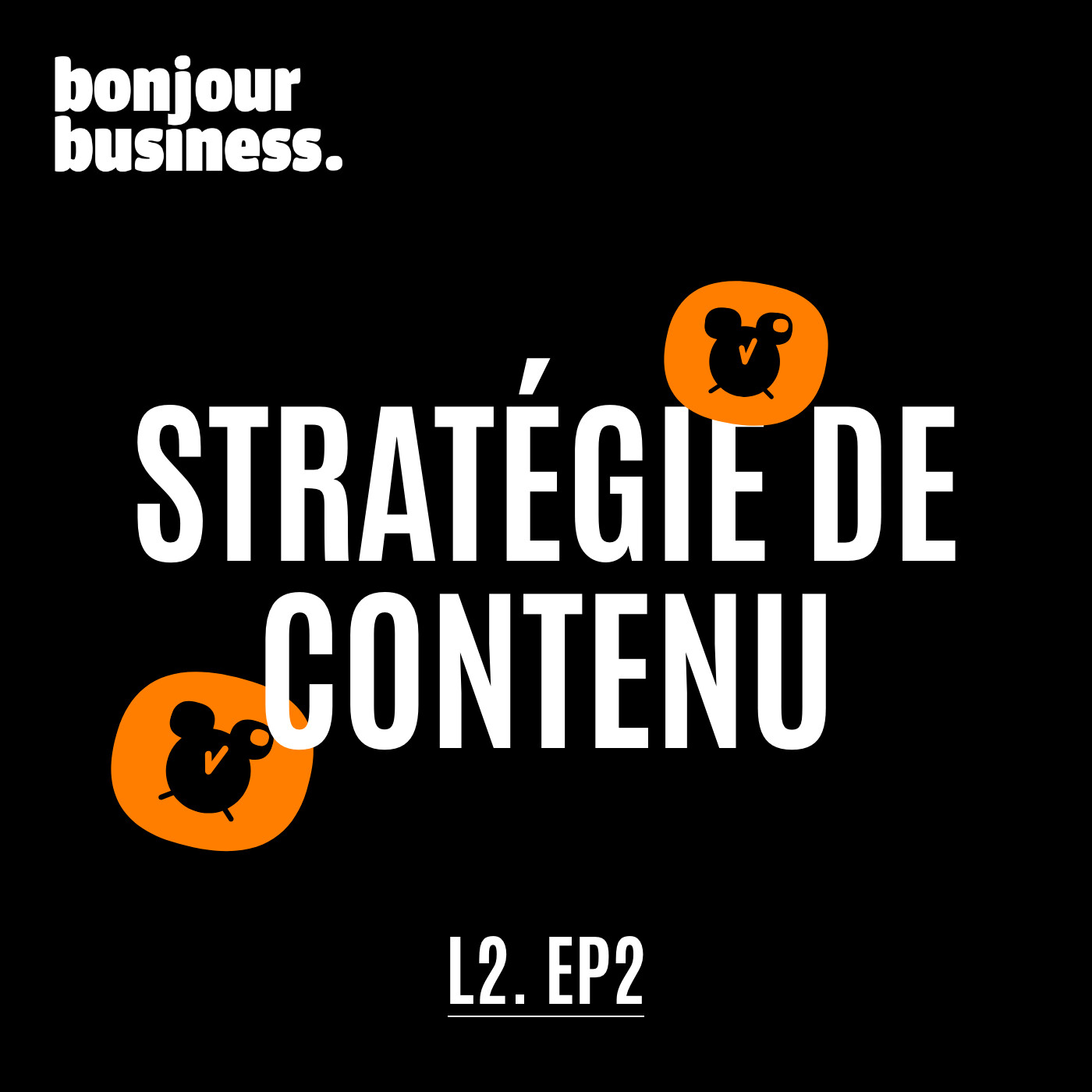 Stratégie de contenu (2/5)