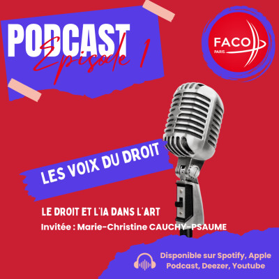 Les Voix du Droit de la FACO Paris - l'IA et l'Art, quels droits d'auteur pour une oeuvre artistique cover