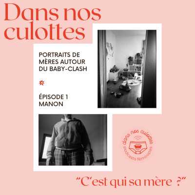 "C'est qui sa mère ? #babyclash" - épisode 1 avec Manon cover