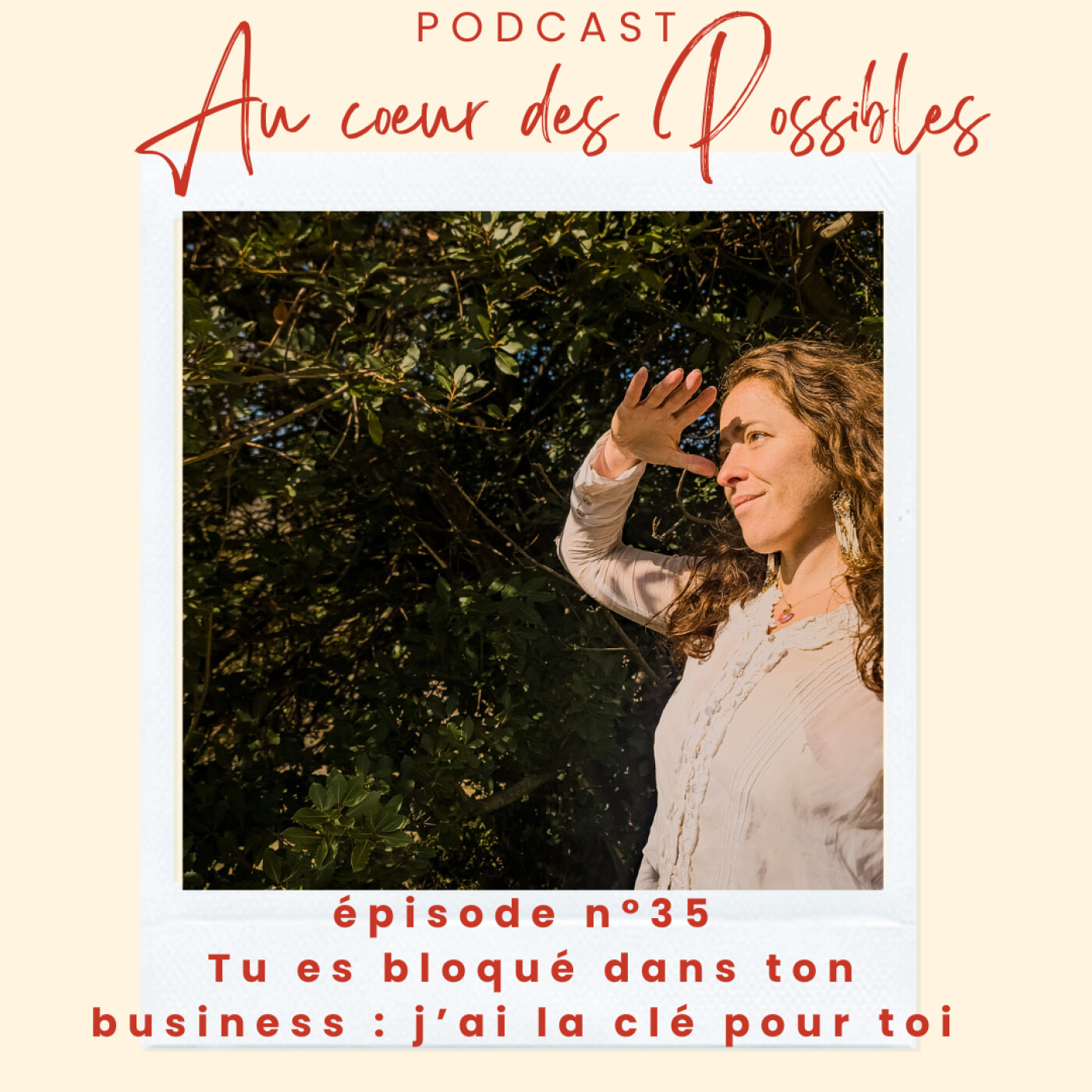 Au coeur des possibles - Clés pour un entrepreneuriat conscient