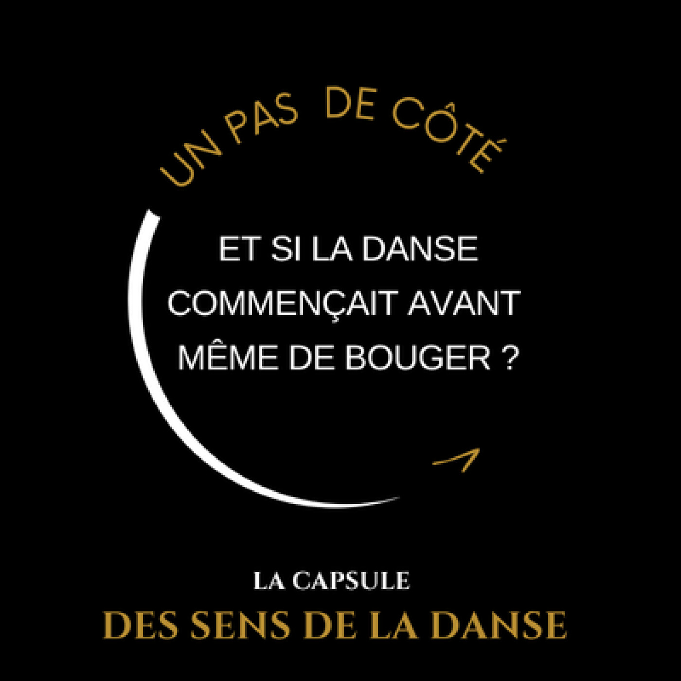 Un pas de côté — Et si la danse commençait avant même de bouger ?