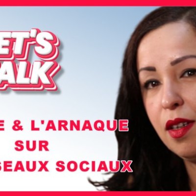 Let’s Talk reçoit la Coach Imane Hadouche : le fake & l'arnaque sur les réseaux sociaux cover
