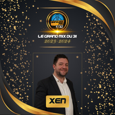 Xen dans le Grand Mix du 31 de Banquise cover