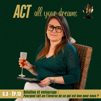 S3 / Ep13 - Relation et entourage : Pourquoi fait-on l'inverse de ce qui est bon pour nous ? cover