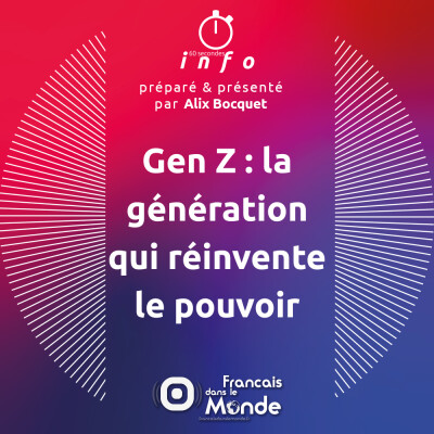 Gen Z : la génération qui réinvente le pouvoir cover