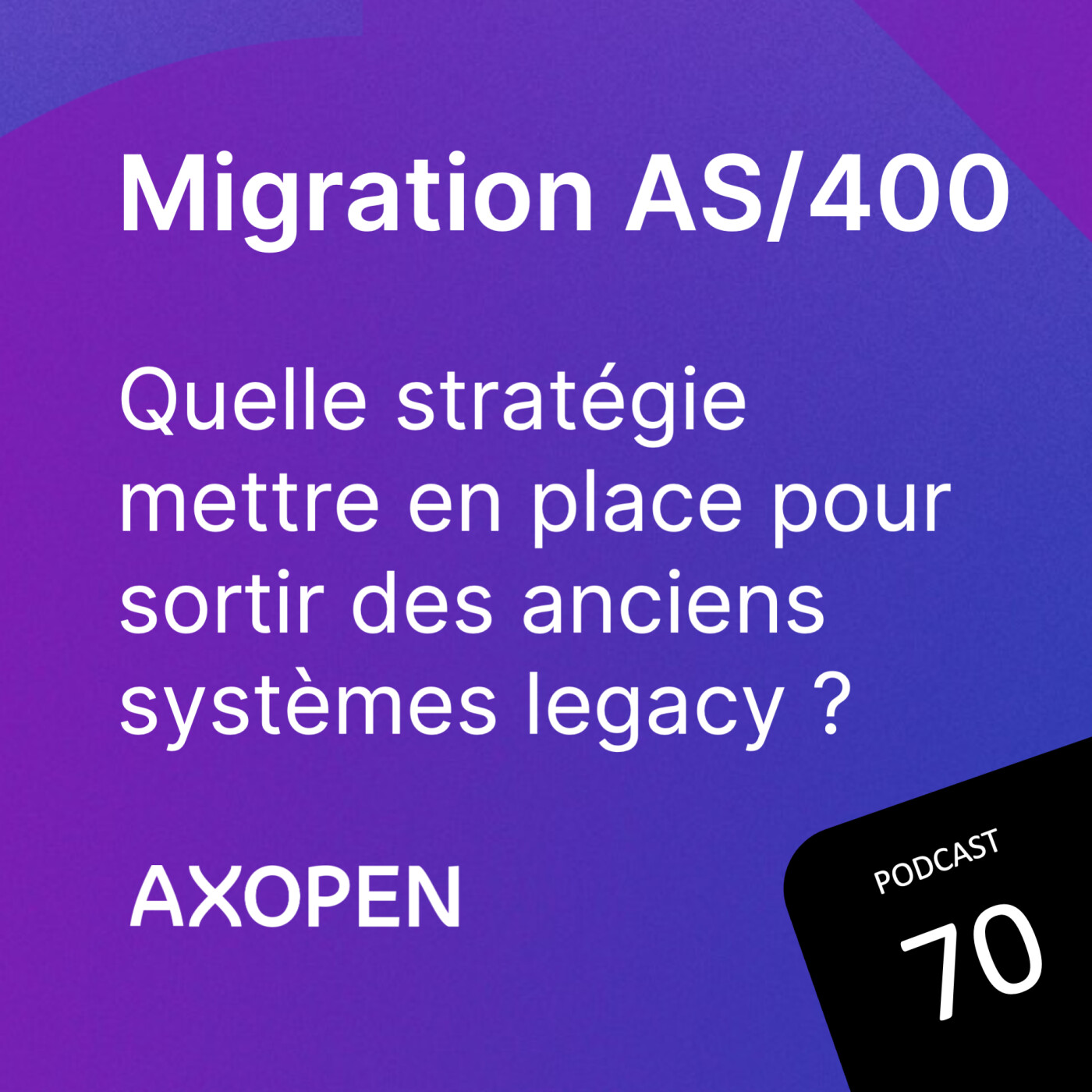 Migration AS/400 : quelle stratégie mettre en place pour sortir des anciens systèmes legacy ?