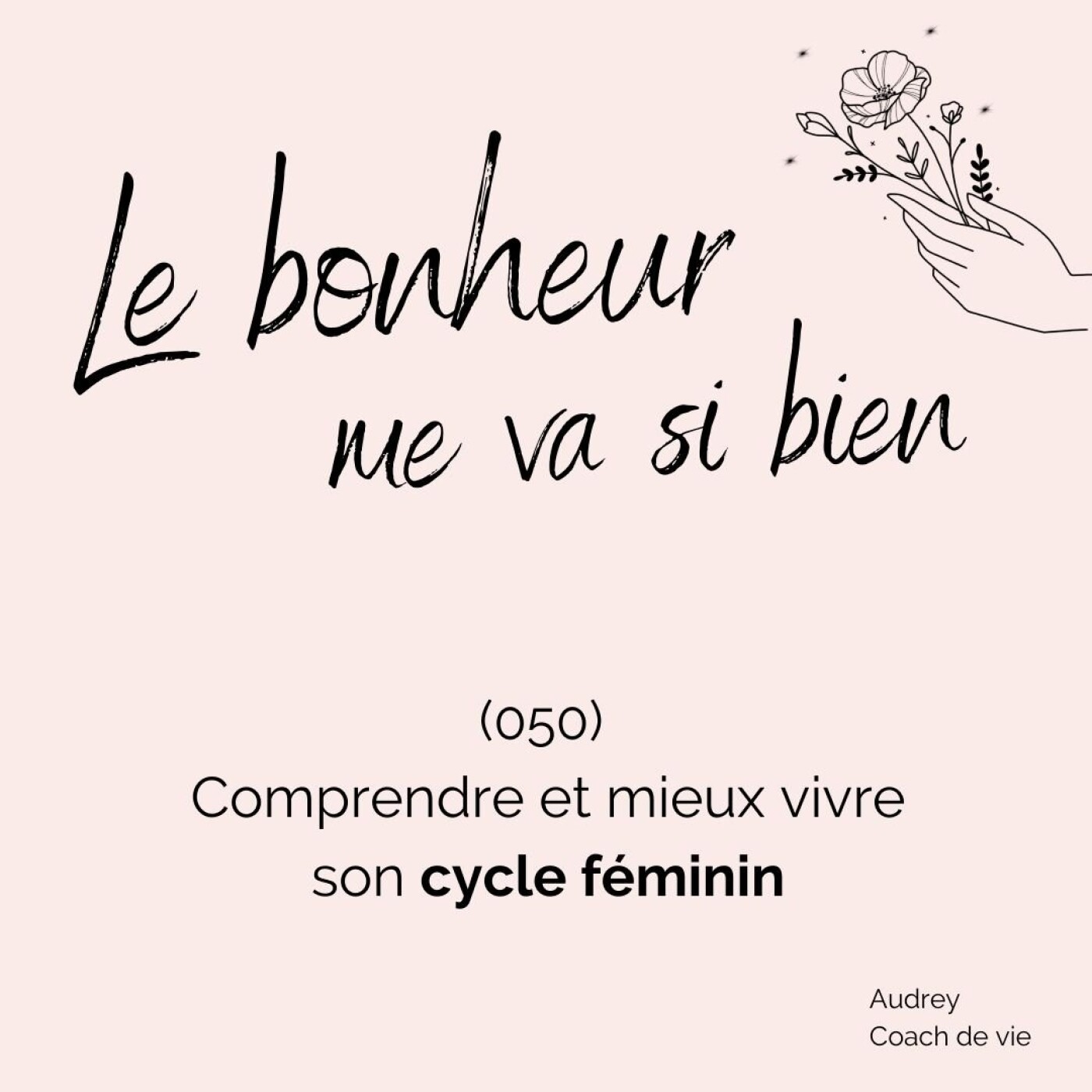 (050) Comprendre et mieux vivre son cycle féminin episode artwork