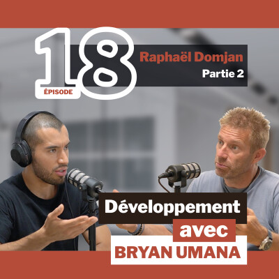 #18 partie 2: Raphaël Domjan - Eco-explorateur et conférencier cover