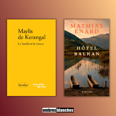 Maylis de Kerangal & Mathias Énard → Pratique de l’écriture et de la fabrication du roman : rencontre à double voix cover