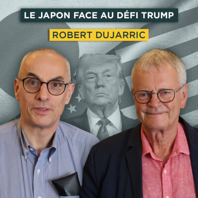 Le Japon face au défi Trump. Avec Robert Dujarric | Entretiens géopo cover