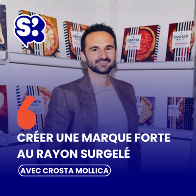 Comment construire une marque forte dans le rayon surgelé ? Leçons de marketing et de commerce avec Thomas Bayel cover