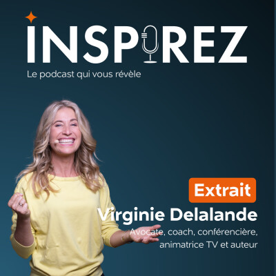 [EXTRAIT] Virginie Delalande : comment transformer son handicap en forces pour inspirer les autres ? cover