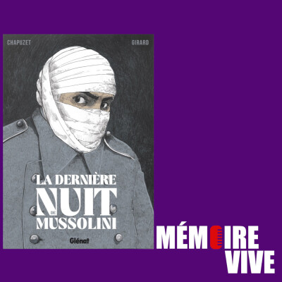 La chute du Duce. J'ai lu pour vous : "Les derniers jours de Mussolini" (Girard, Chapuzet) cover