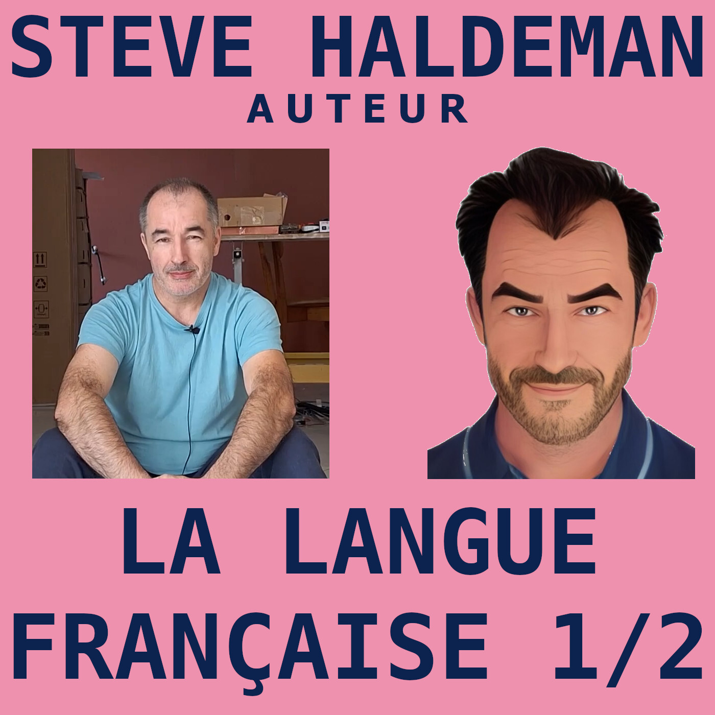 Le podcast de Steve Haldeman
