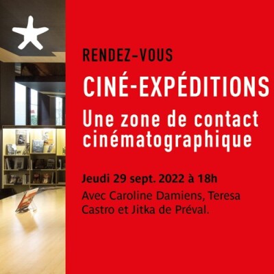 Les rendez-vous du salon de lecture - Présentation du livre "Ciné-Expéditions" avec Caroline Damiens, Teresa Castro et Jitka de Préval cover