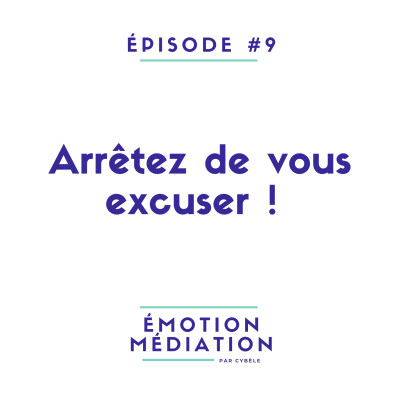 Arrêtez de vous excuser ! cover