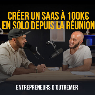 Créer un SaaS à 100K€ en SOLO depuis la Réunion cover