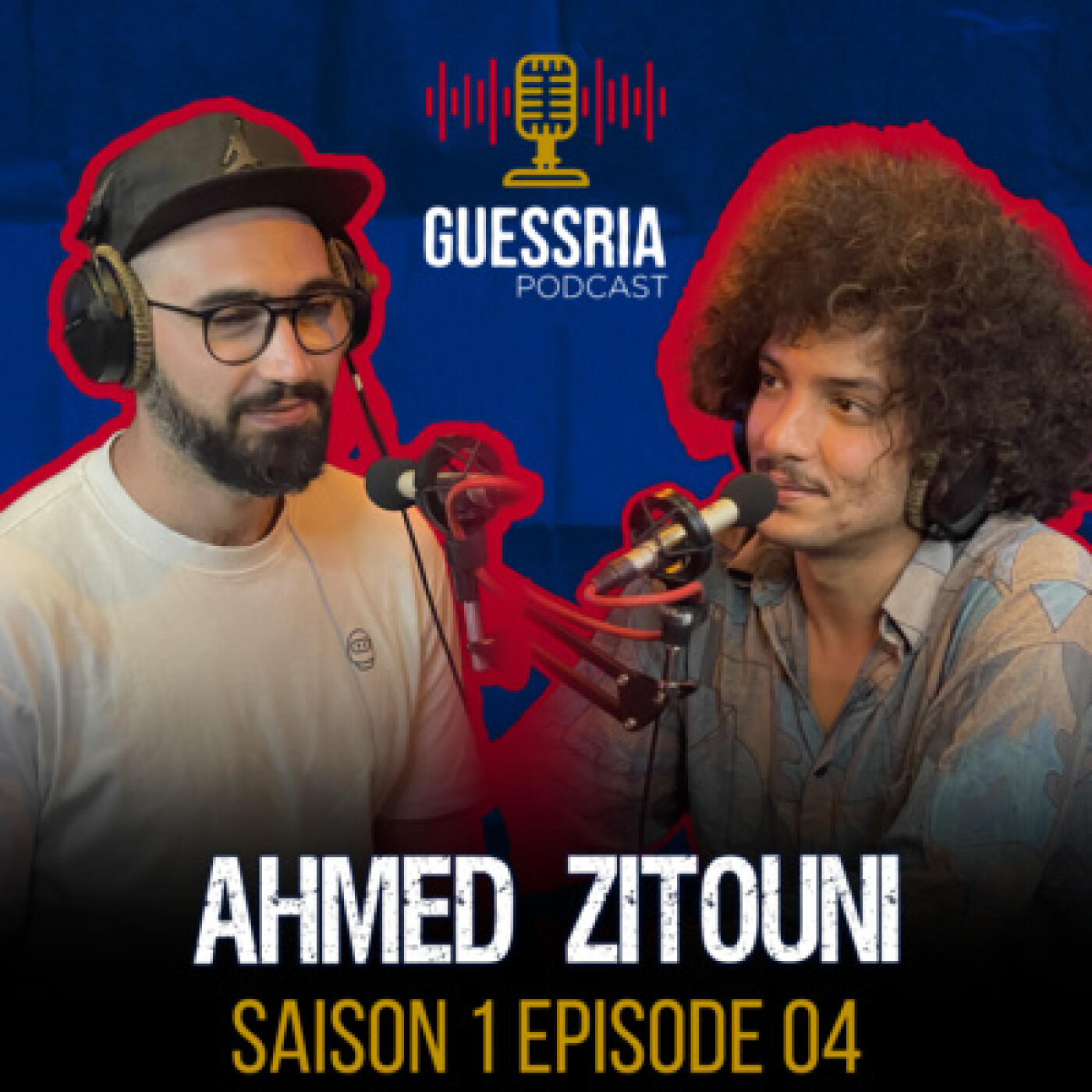 GUESSRIA avec ... AHMED ZITOUNI قسريا مع … احمد زيتوني (S01 EPISODE 04) episode artwork