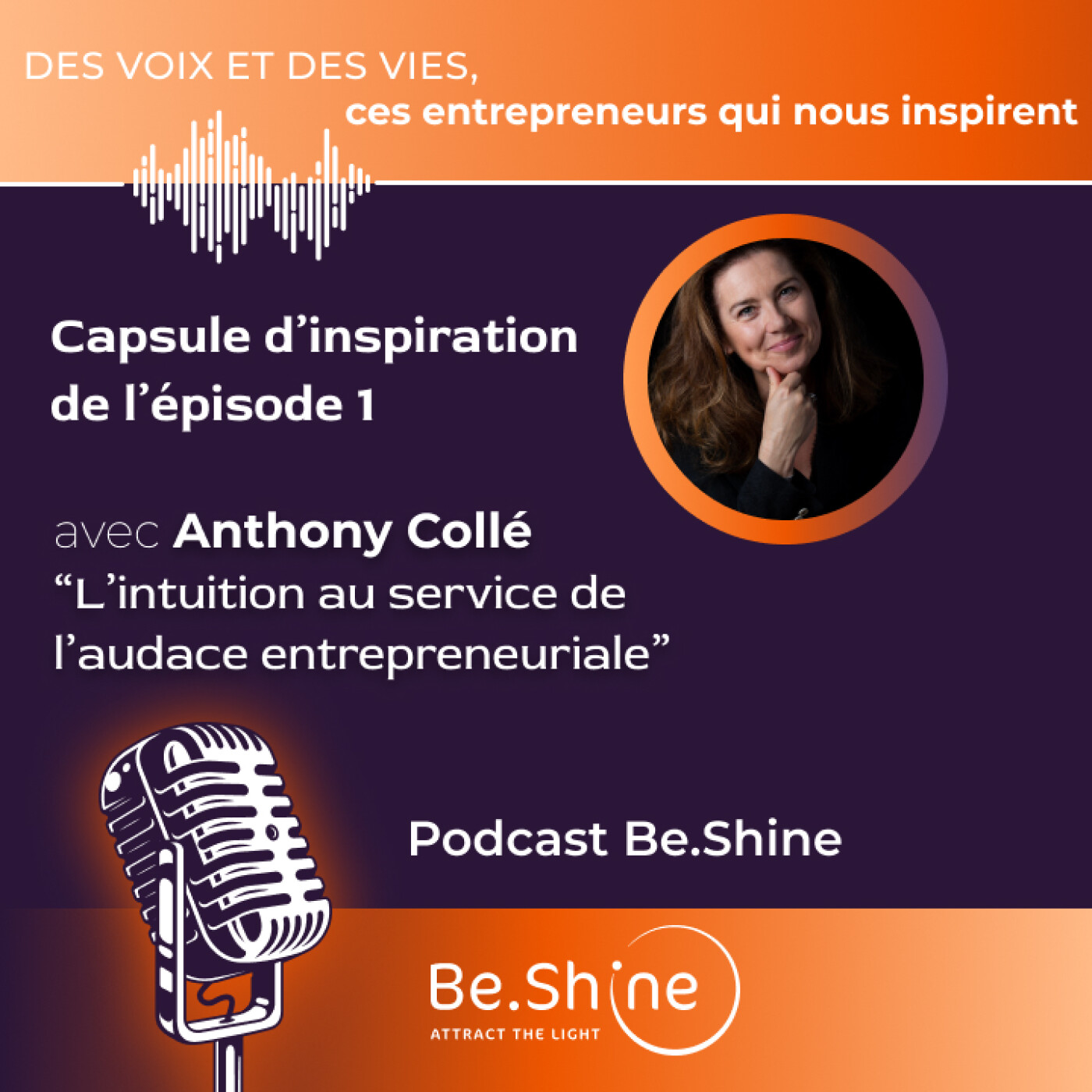 Capsule d'inspiration : l'intuition au service de l'audace entrepreneuriale episode artwork