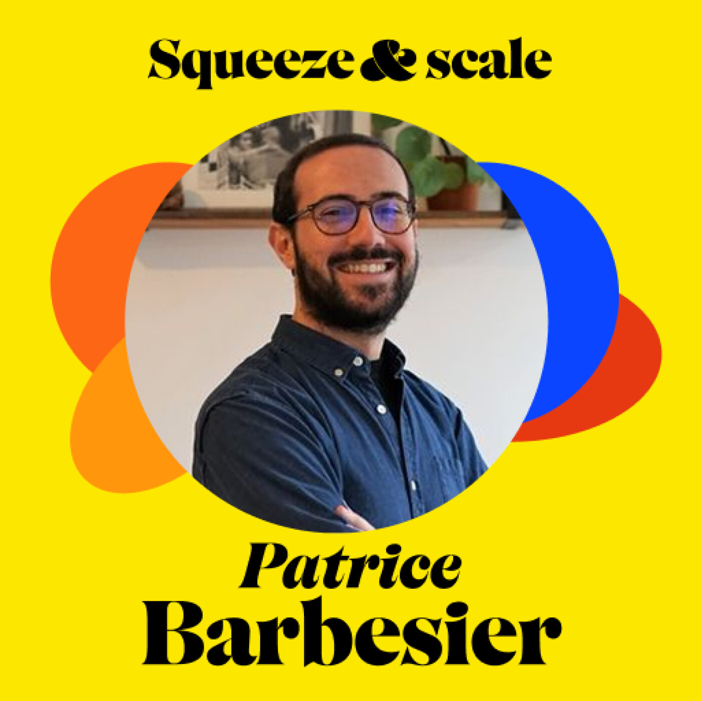 Squeeze & Scale