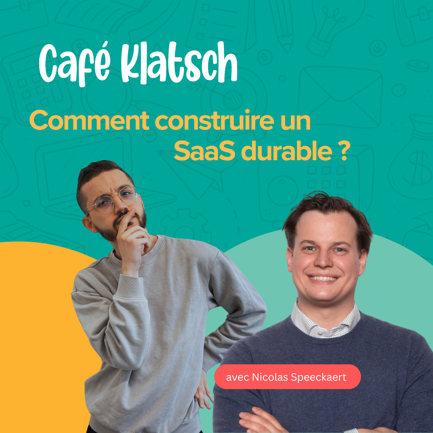 Construire un SaaS durable : retour d’expérience de Nicolas Speeckaert (Skeeled & AllEyesOnMe)