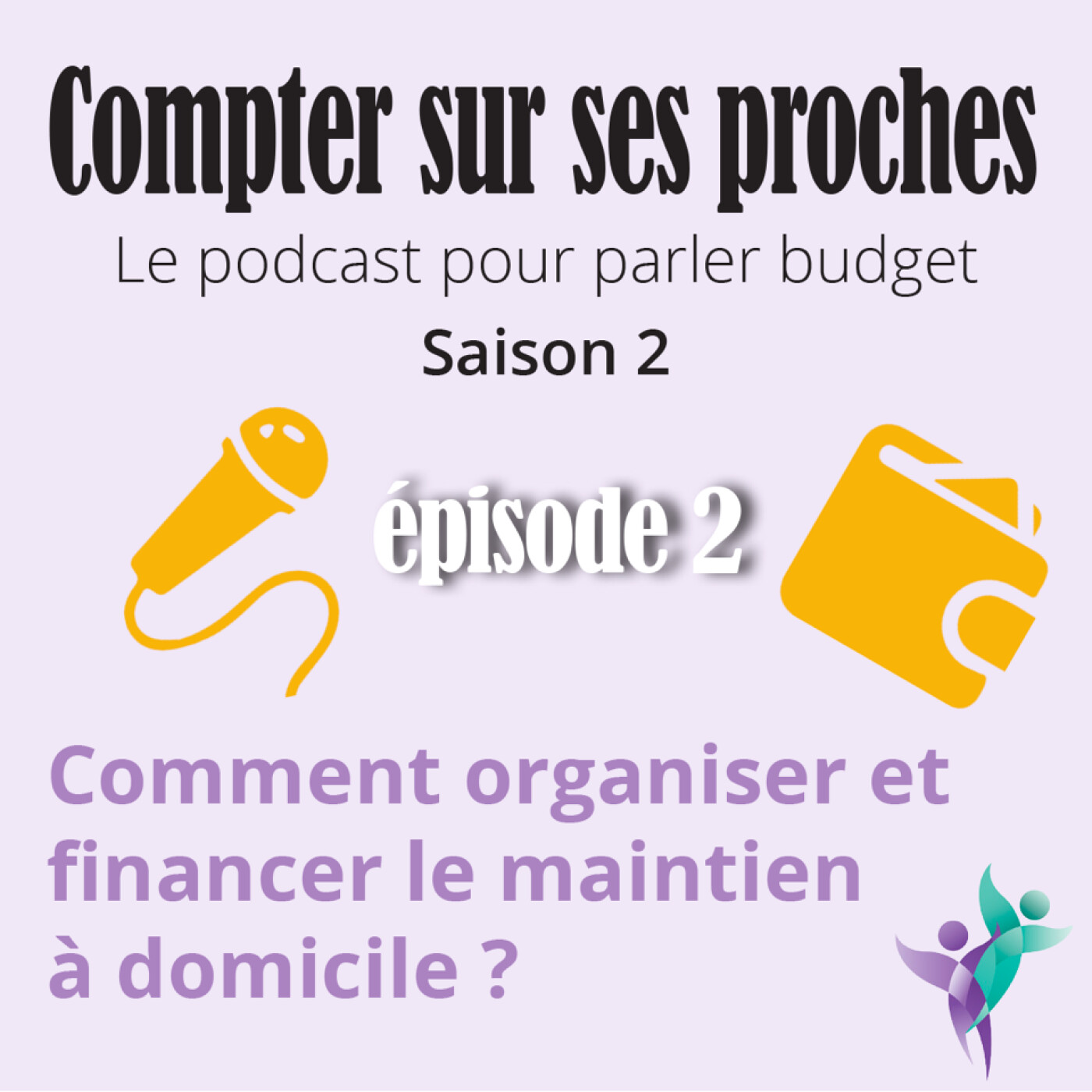 2-S2 /Comment organiser et financer le maintien à domicile ?