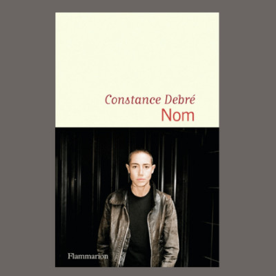 Constance Debré - Nom cover
