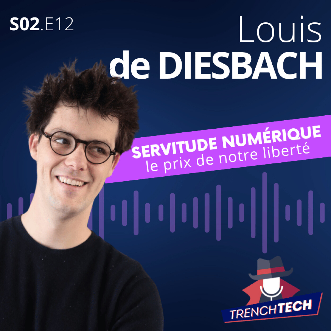 Louis de Diesbach - Servitude numérique : le prix de notre liberté