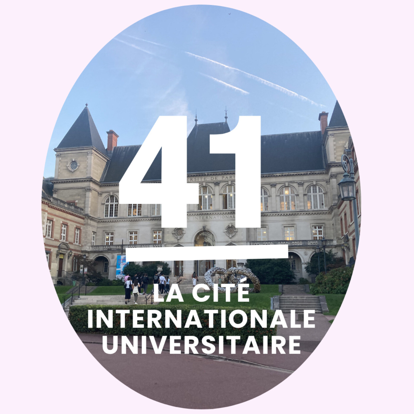 41- La Cité internationale  universitaire fête ses 100 ans episode artwork