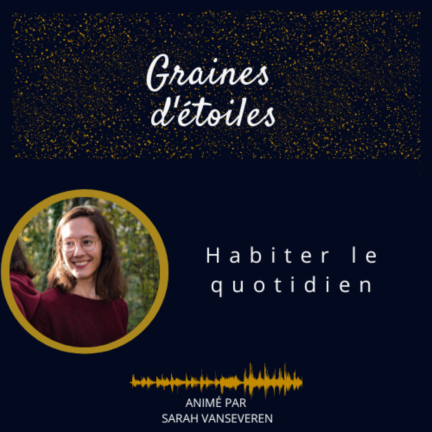 Graines d\'étoiles - la conscience au quotidien